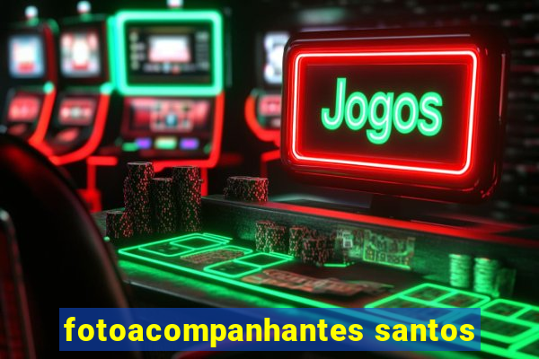 fotoacompanhantes santos